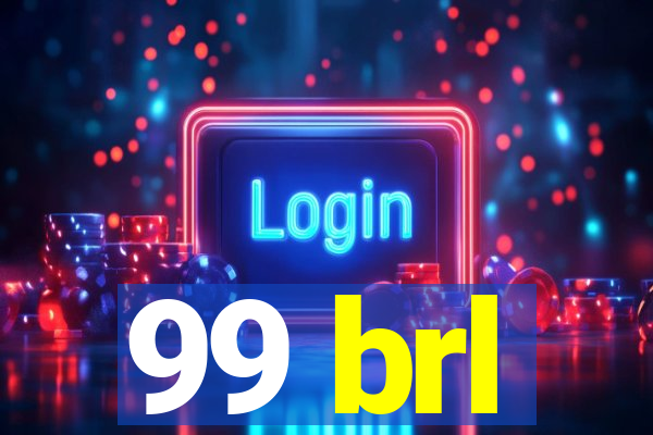 99 brl